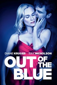 საბედისწერო სურვილი / Out of the Blue