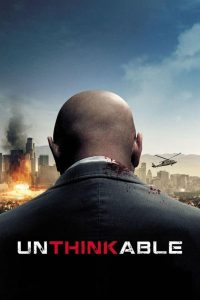 წარმოუდგენელი / Unthinkable