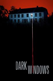ბნელი ფანჯრები / Dark Windows