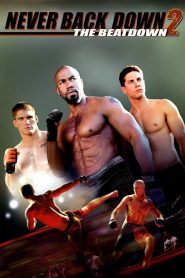 არასოდეს დანაბდე 2 / Never Back Down 2: The Beatdown