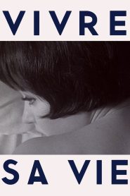 ცხოვრება საკუთარი ცხოვრებით / Vivre Sa Vie