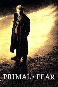 პირველყოფილი შიში / Primal Fear