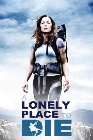 უკაცრიელი ადგილი სიკვდილისთვის / A Lonely Place to Die