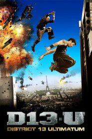 მეცამეტე რაიონი : ულტიმატუმი / District 13: Ultimatum