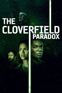 ქლოვერფილდის პარადოქსი / The Cloverfield Paradox