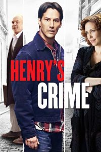 ჰენრის დანაშაული / Henry’s Crime