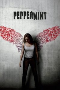 სიკვდილის ანგელოზი / Peppermint
