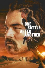 ბრძოლის შემდეგ ბრძოლა / One Battle After Another