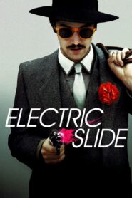 მძარცველი ჯენტლმენი / Electric Slide
