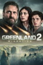 გრენლანდია 2: მიგრაცია / Greenland 2: Migration