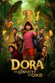 დორა და დაკარგული ოქროს ქალაქი / Dora and the Lost City of Gold