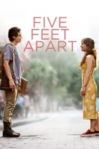 ხუთი ნაბიჯით შორს / Five Feet Apart