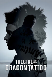 გოგონა დრაკონის ტატუთი / The Girl with the Dragon Tattoo