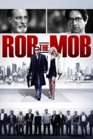 მაფიოზების ძარცვა (2014)ROB THE MOB