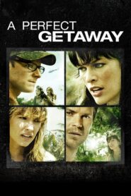 იდეალური გაქცევა / A Perfect Getaway
