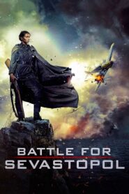 ბრძოლა სევასტოპოლისთვის / Battle for Sevastopol